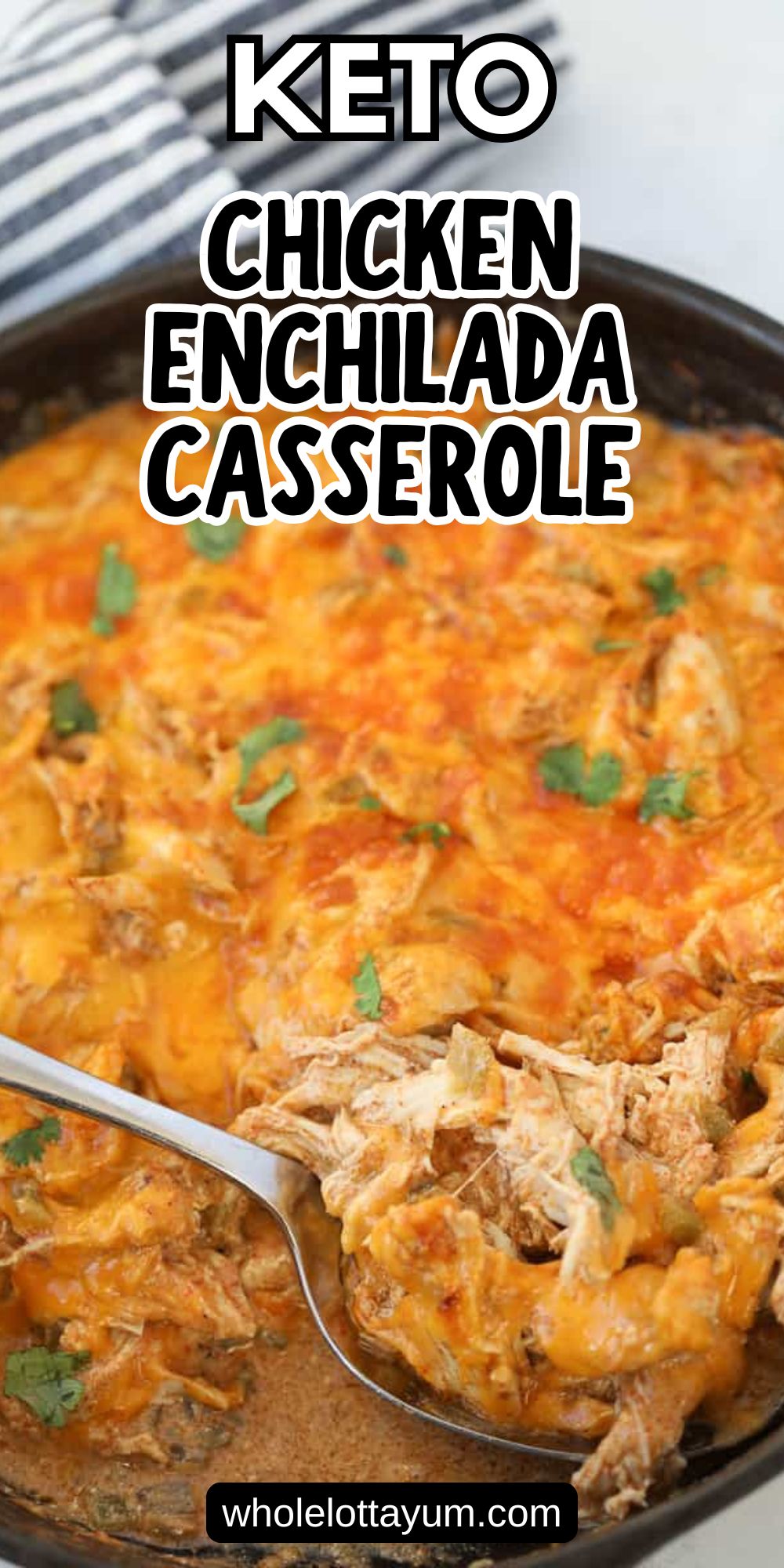 Low Carb Keto Chicken Enchilada Casserole