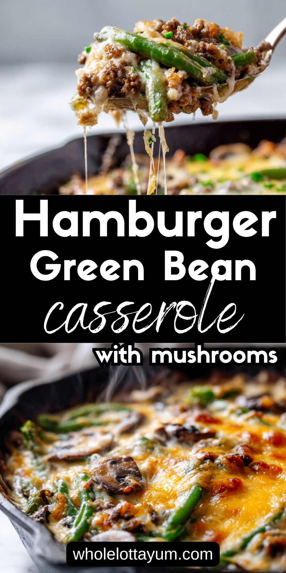 Hamburger Green Bean Casserole with Mushrooms