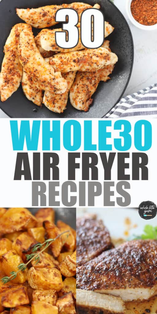 30 Healthy Air Fryer Recipes (Whole30) - Whole Lotta Yum