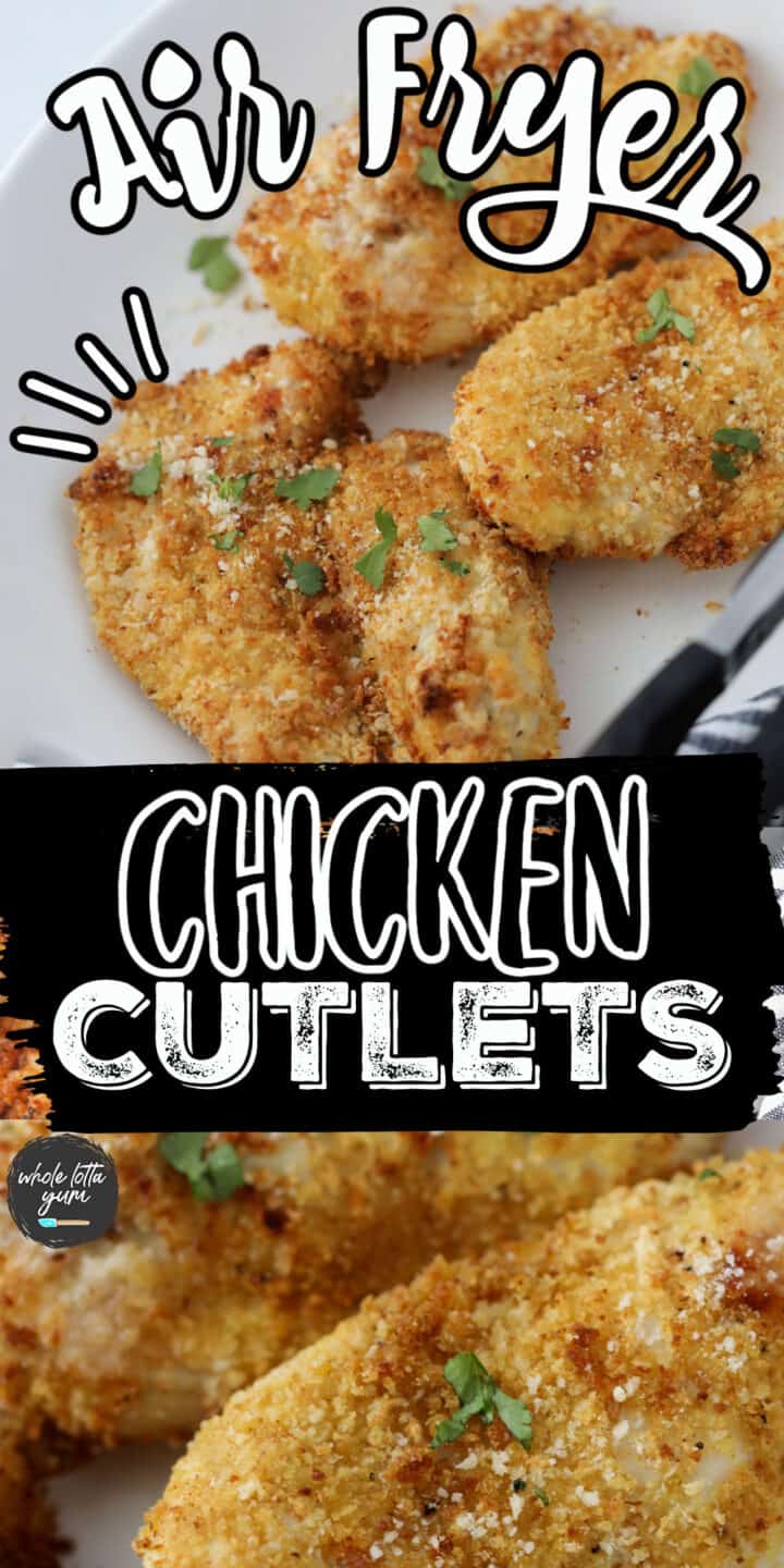 Breaded Air Fried Chicken Cutlets Whole Lotta Yum