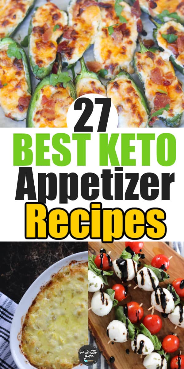 27 Keto Friendly Appetizers (Easy Finger Food Recipes)