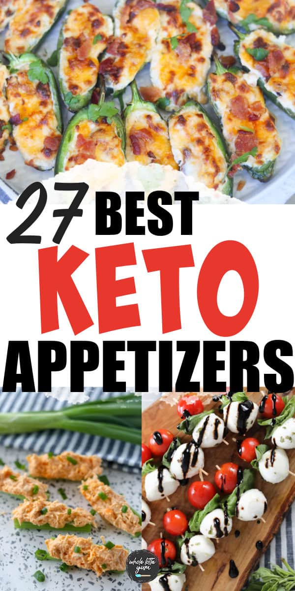 27 Keto Friendly Appetizers (Easy Finger Food Recipes)