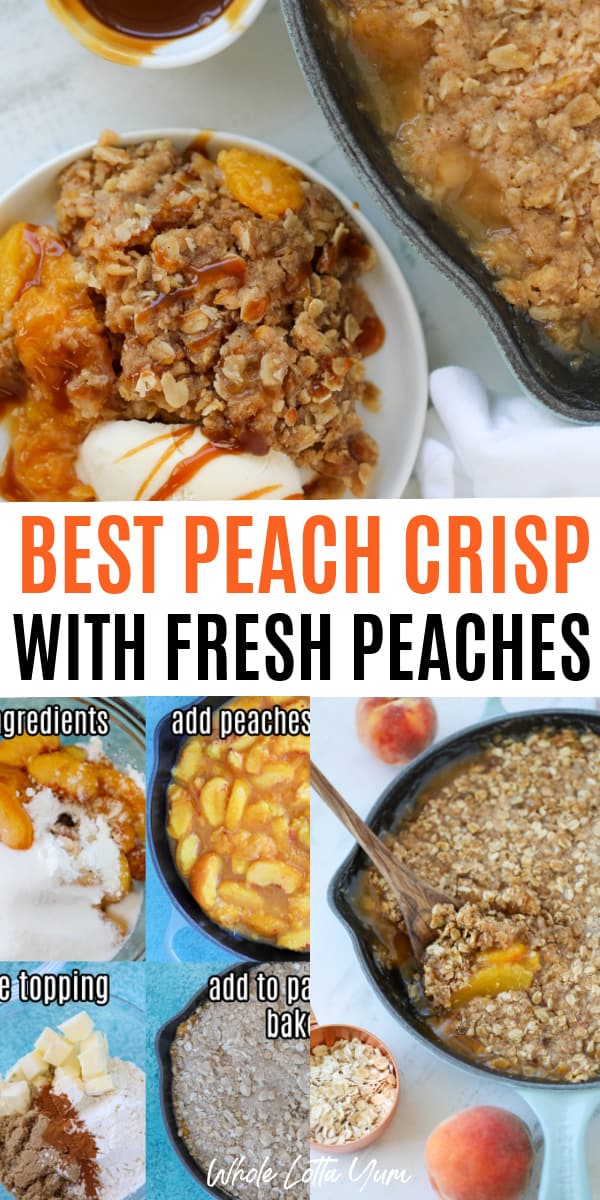 Easy peach crisp with fresh peaches whole lotta yum