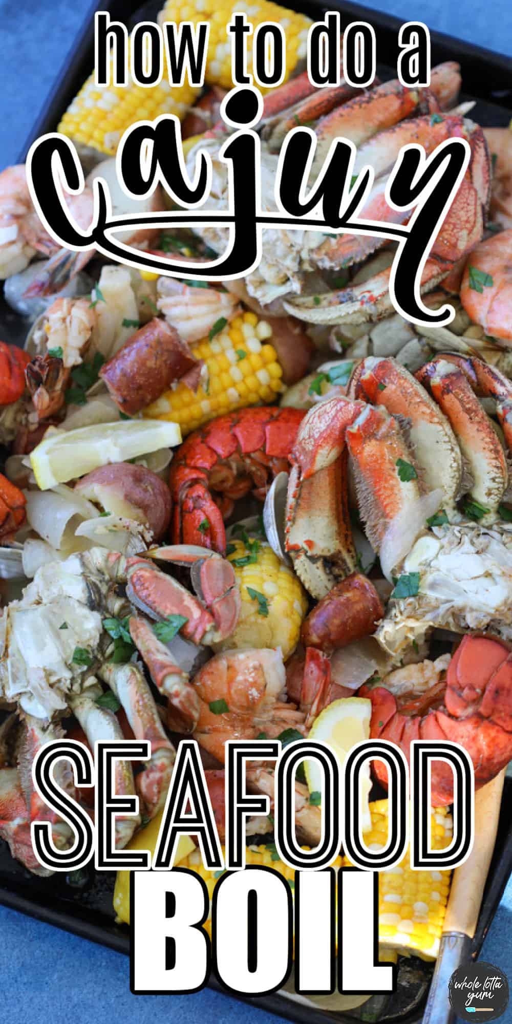 Easy Seafood Boil Recipe- Whole Lotta Yum