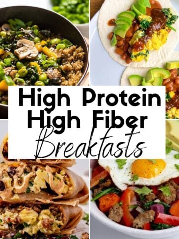 High Protein High Fiber Breakfasts