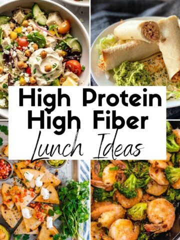High Protein High Fiber Lunch Ideas