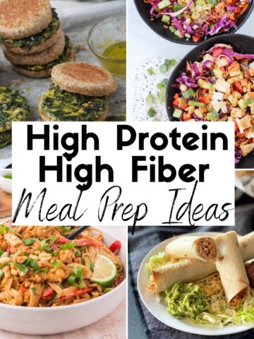 High Protein High Fiber Meal Prep Ideas
