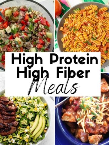High Protein High Fiber Meals
