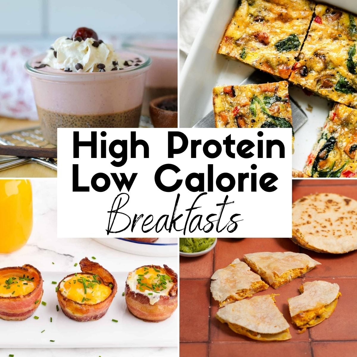 Easy High Protein Low Calorie Breakfasts