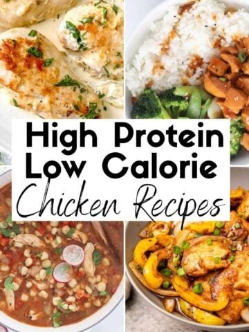 collage of High Protein Low Calorie Chicken Recipes