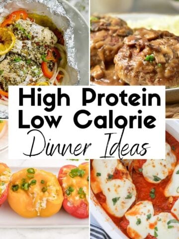High Protein Low Calorie Dinner Recipes Collage
