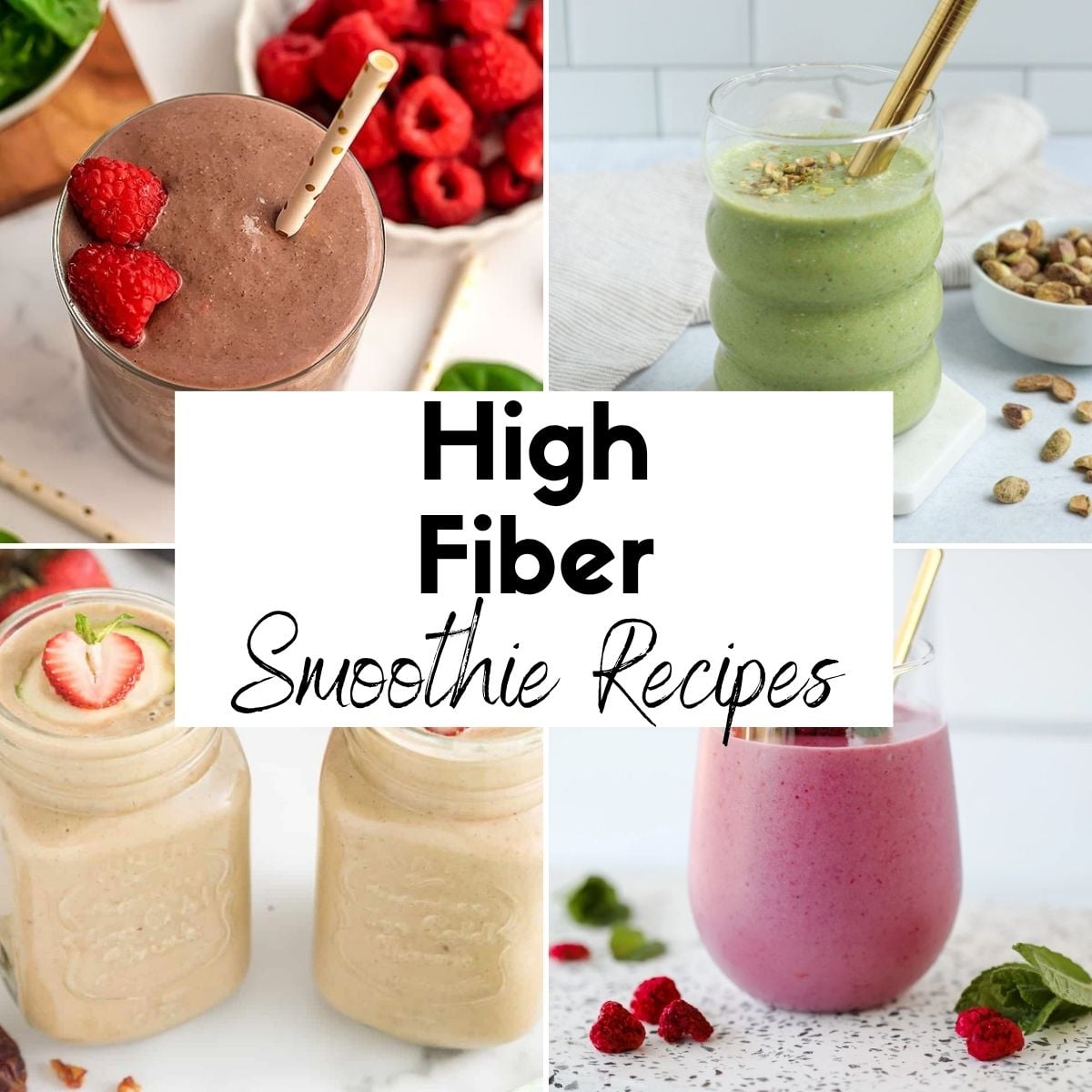 Healthy High Fiber Smoothie Recipes