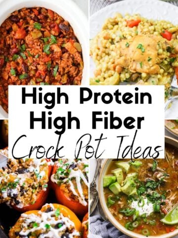 high protein high fiber crock pot ideas collage